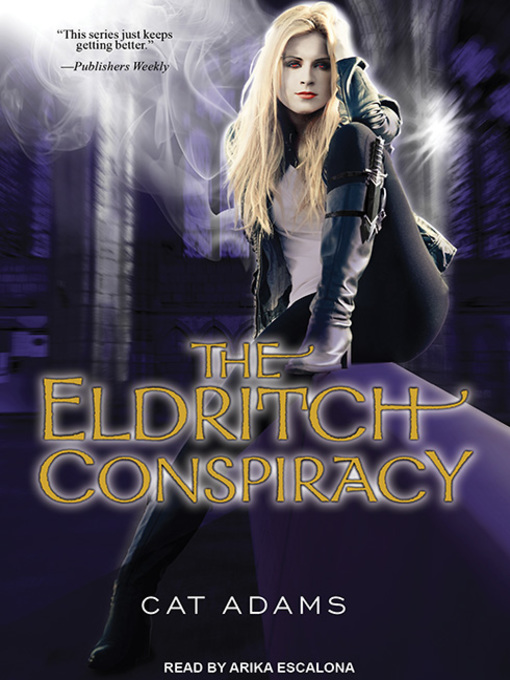 Title details for The Eldritch Conspiracy by Cat Adams - Wait list